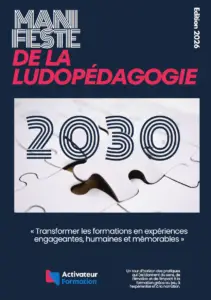 Manifeste de la ludopédagogie 2030, édition 2026, auquel Jérôme Bocquet, dirigeant d’Eikos Concepts, contribue comme expert de la ludopédagogie et des expériences pédagogiques engageantes.
